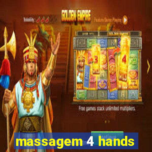 massagem 4 hands